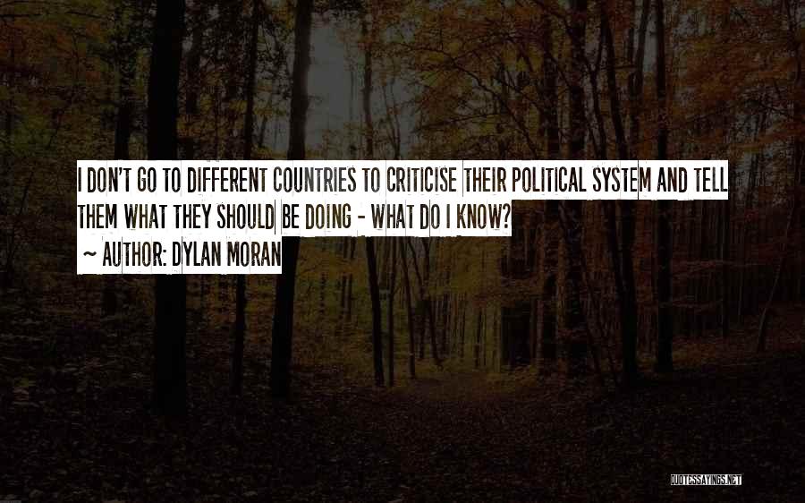 Different Countries Quotes By Dylan Moran