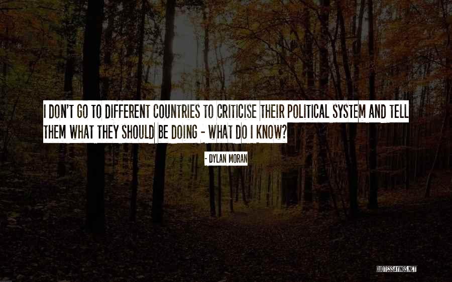 Different Countries Quotes By Dylan Moran Different Countries Quotes By Dylan Moran