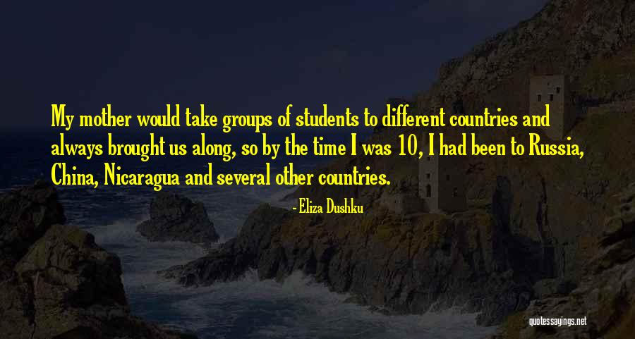 Different Countries Quotes By Eliza Dushku