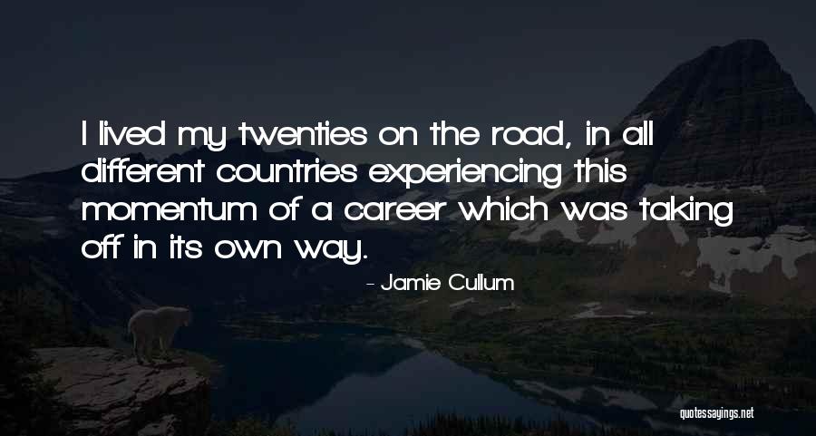 Different Countries Quotes By Jamie Cullum