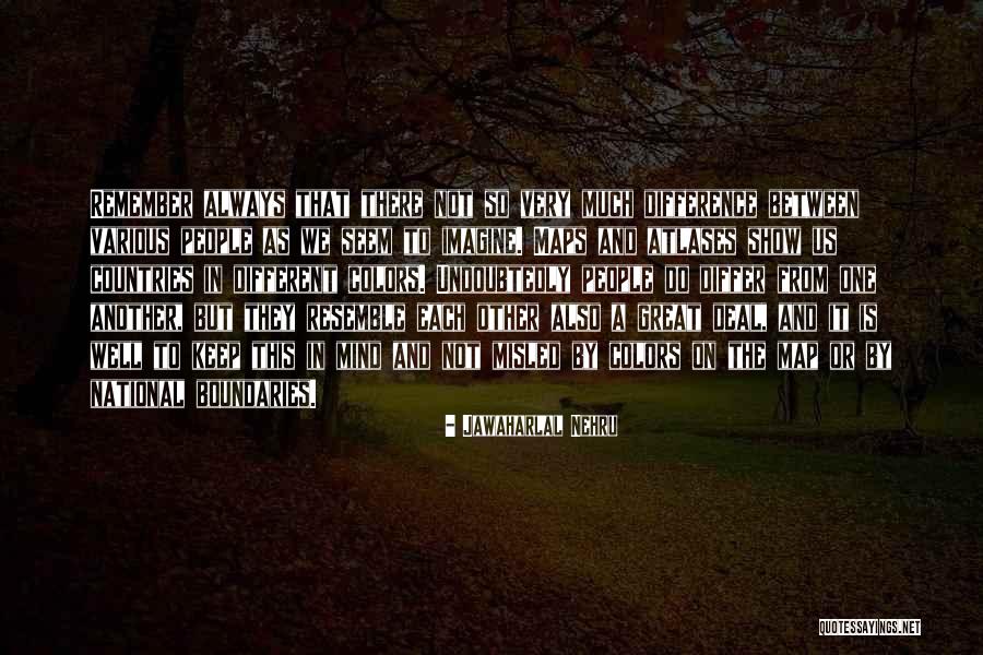 Different Countries Quotes By Jawaharlal Nehru Different Countries Quotes By Jawaharlal Nehru