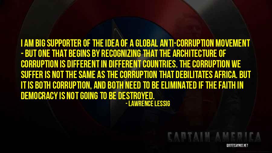 Different Countries Quotes By Lawrence Lessig