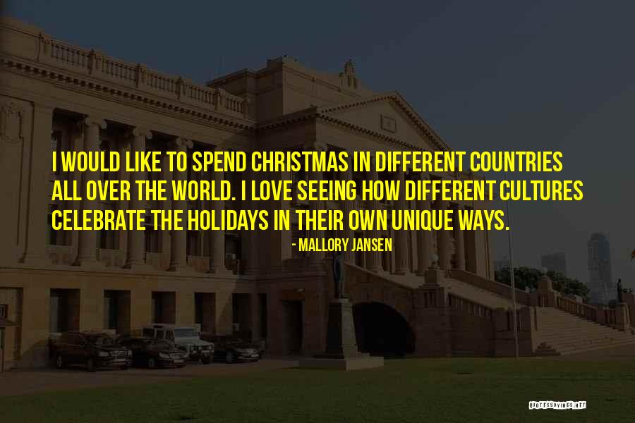 Different Countries Quotes By Mallory Jansen