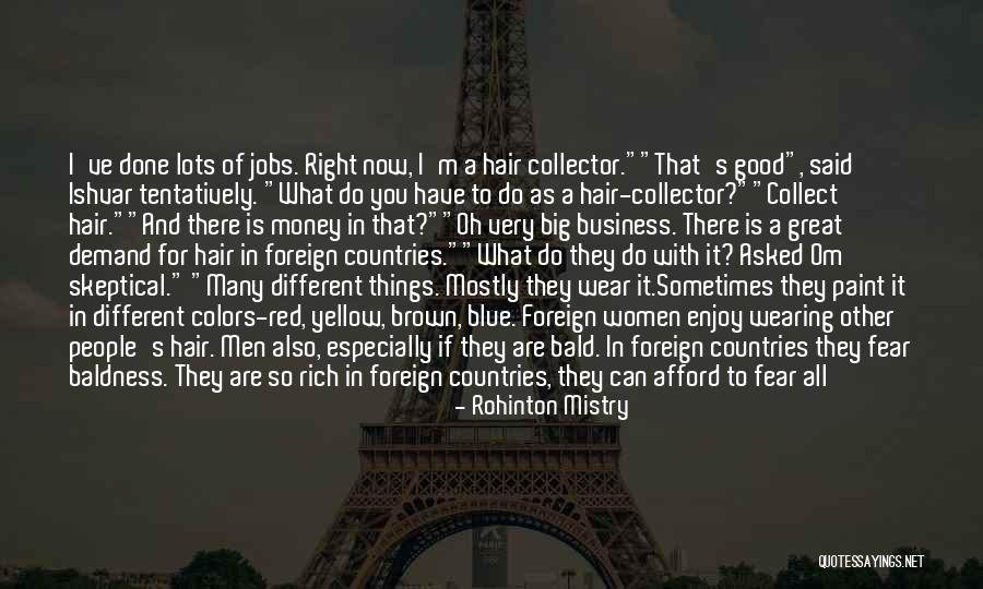 Different Countries Quotes By Rohinton Mistry Different Countries Quotes By Rohinton Mistry