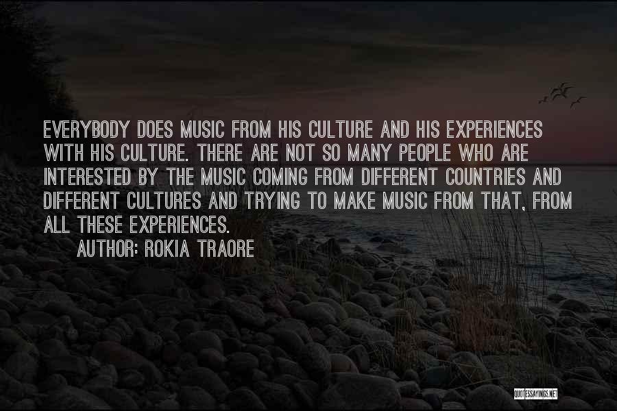 Different Countries Quotes By Rokia Traore