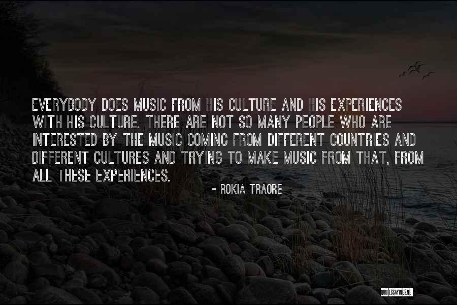 Different Countries Quotes By Rokia Traore