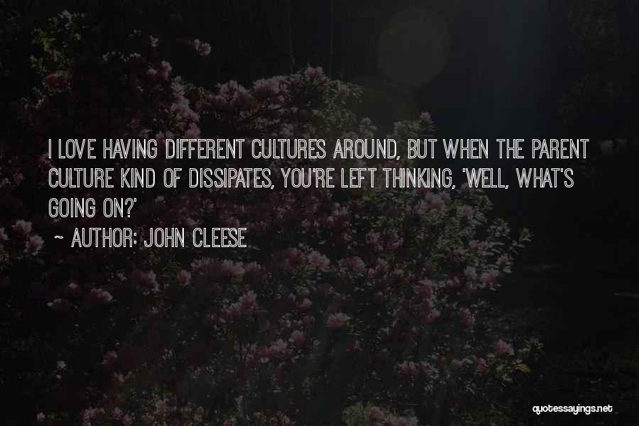 Different Culture Love Quotes By John Cleese