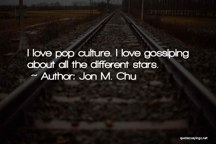 Different Culture Love Quotes By Jon M. Chu