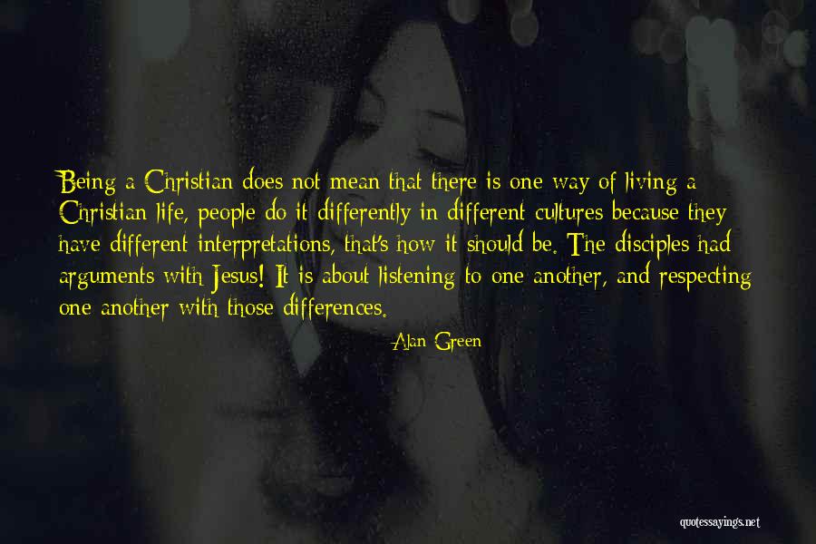 Different Cultures Quotes By Alan Green