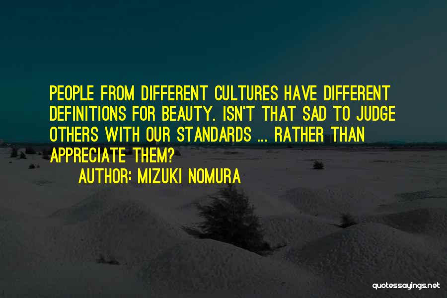 Different Cultures Quotes By Mizuki Nomura