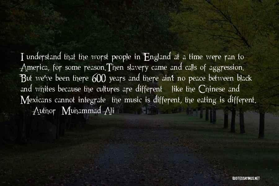 Different Cultures Quotes By Muhammad Ali