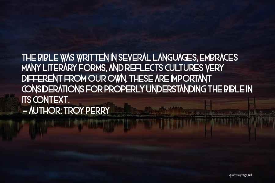 Different Cultures Quotes By Troy Perry