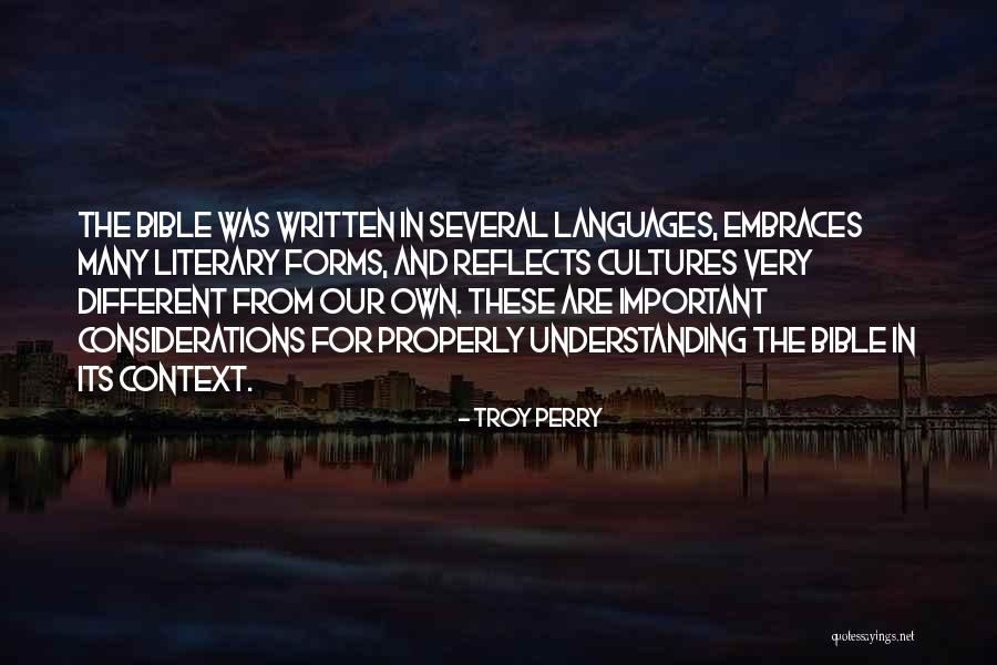 Different Cultures Quotes By Troy Perry