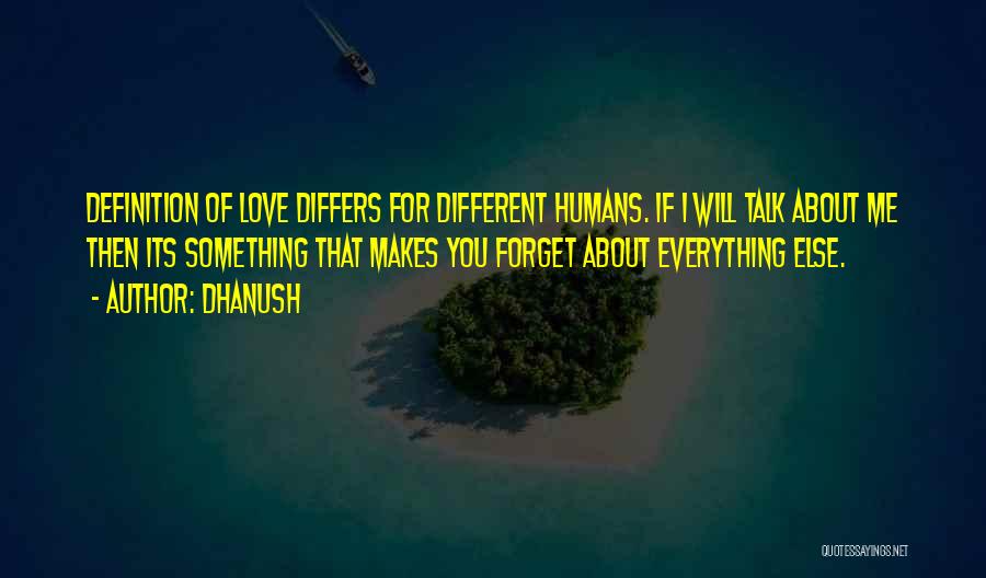 Different Definition Of Love Quotes By Dhanush