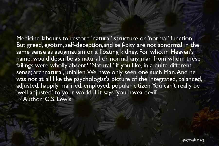 Different Devil Quotes By C.S. Lewis