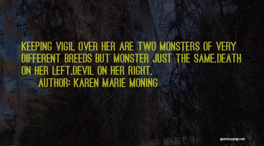 Different Devil Quotes By Karen Marie Moning