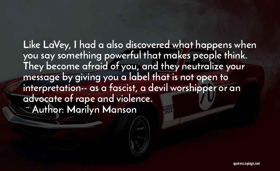 Different Devil Quotes By Marilyn Manson