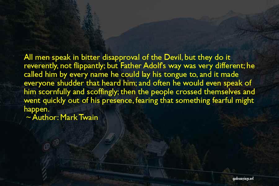 Different Devil Quotes By Mark Twain
