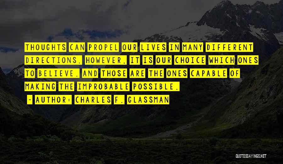 Different Directions Quotes By Charles F. Glassman