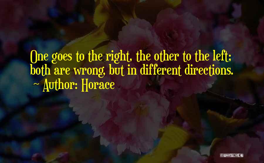 Different Directions Quotes By Horace