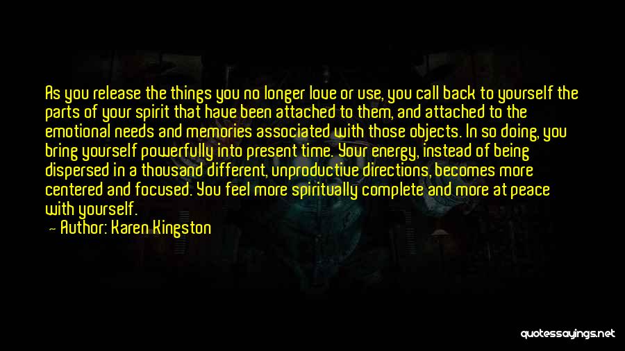 Different Directions Quotes By Karen Kingston
