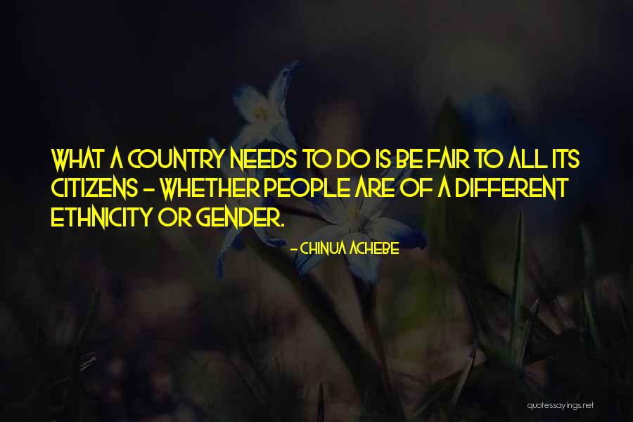 Different Ethnicity Quotes By Chinua Achebe Different Ethnicity Quotes By Chinua Achebe