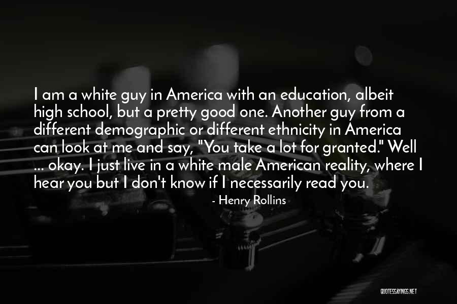 Different Ethnicity Quotes By Henry Rollins Different Ethnicity Quotes By Henry Rollins