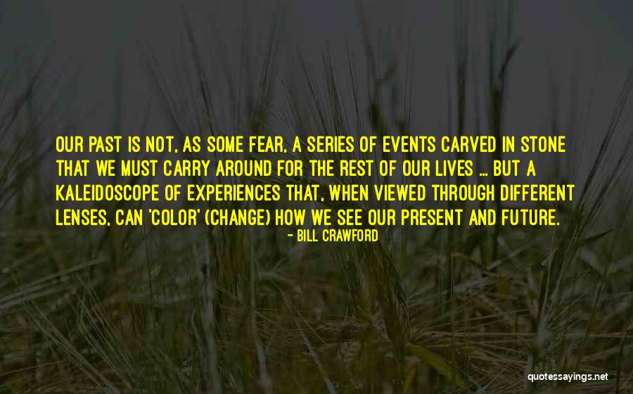 Different Experiences Quotes By Bill Crawford Different Experiences Quotes By Bill Crawford