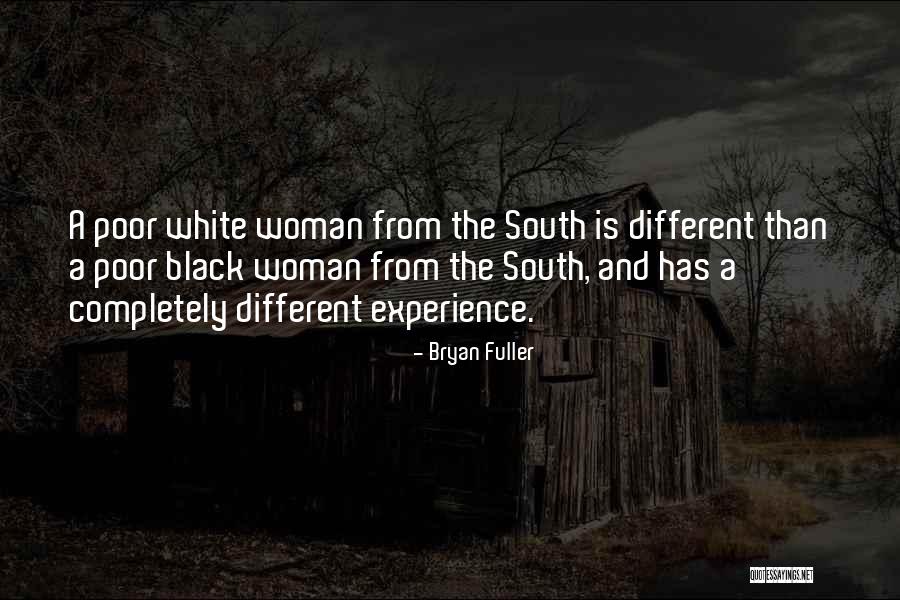 Different Experiences Quotes By Bryan Fuller Different Experiences Quotes By Bryan Fuller