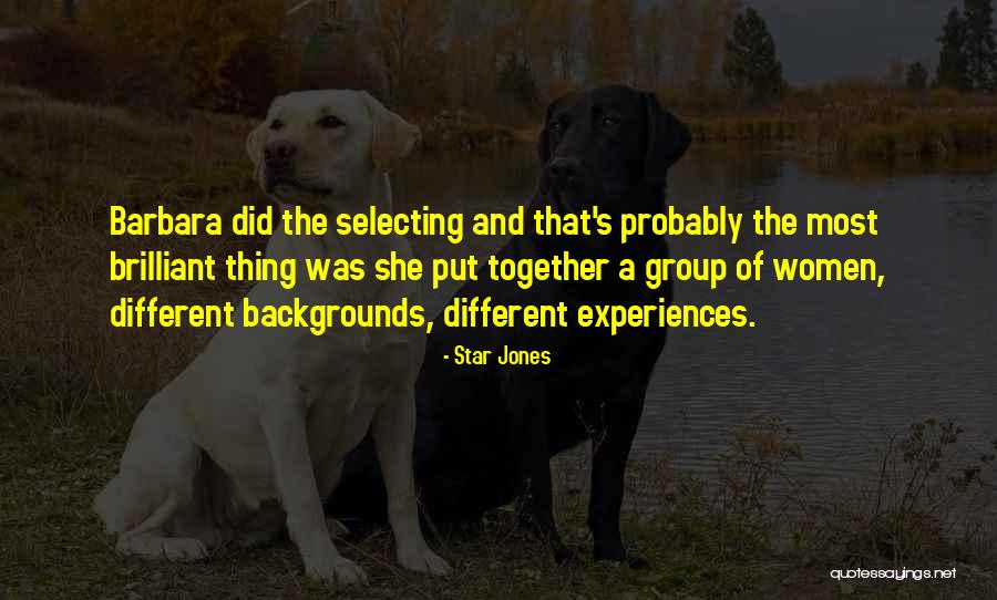 Different Experiences Quotes By Star Jones Different Experiences Quotes By Star Jones