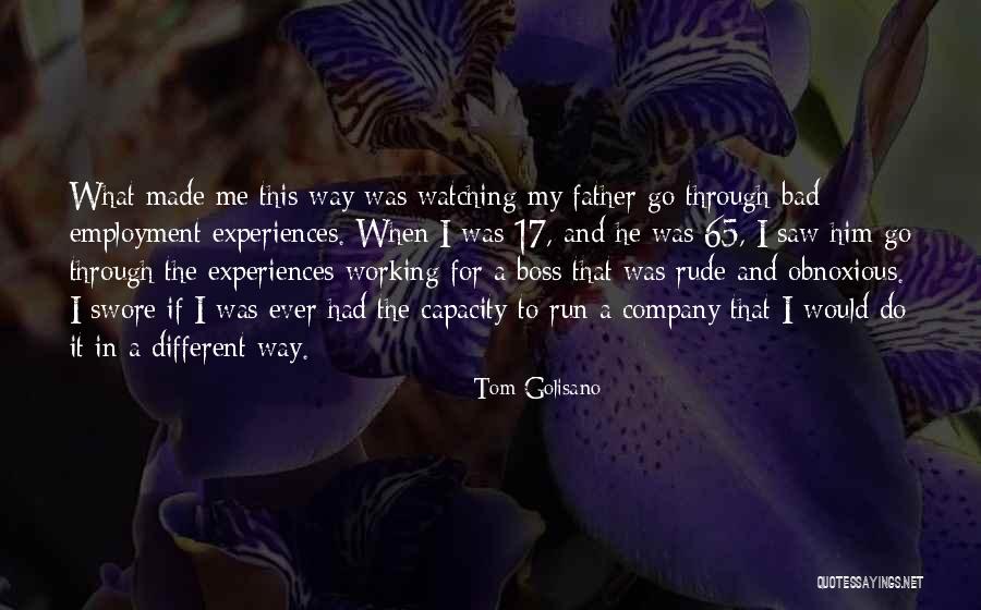 Different Experiences Quotes By Tom Golisano Different Experiences Quotes By Tom Golisano