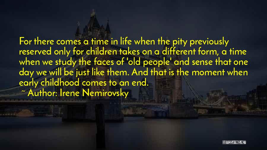 Different Faces Of Life Quotes By Irene Nemirovsky
