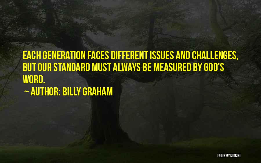 Different Faces Quotes By Billy Graham