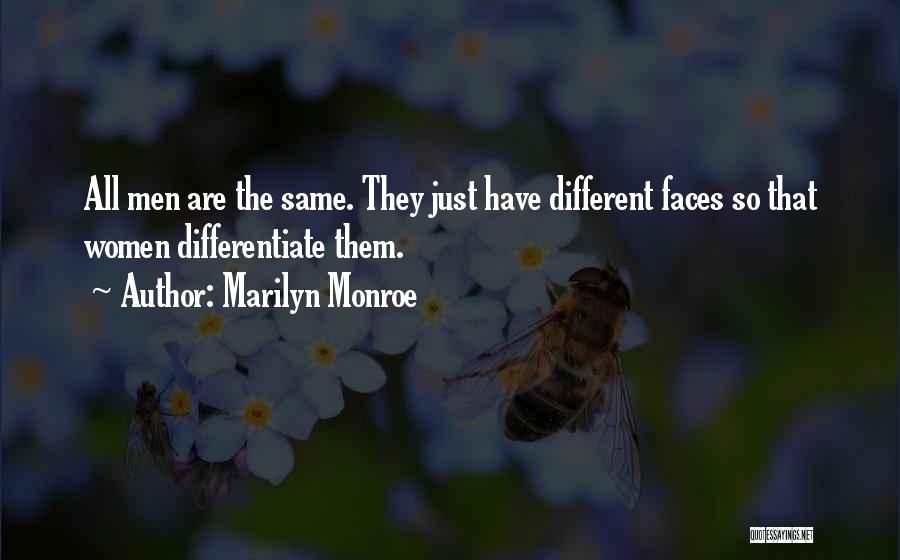 Different Faces Quotes By Marilyn Monroe