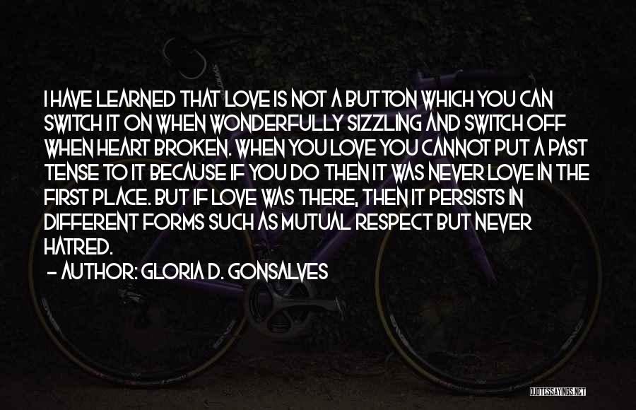 Different Forms Of Love Quotes By Gloria D. Gonsalves