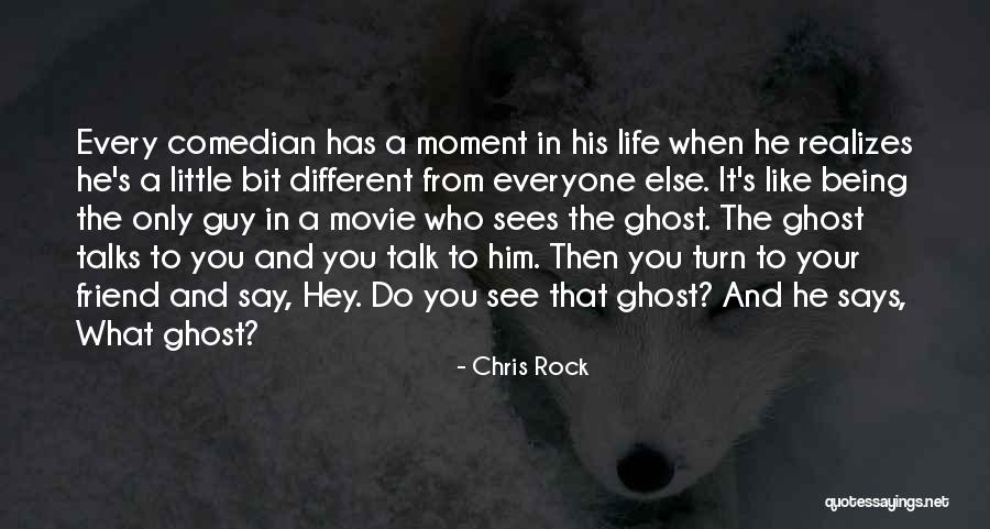 Different From Everyone Quotes By Chris Rock