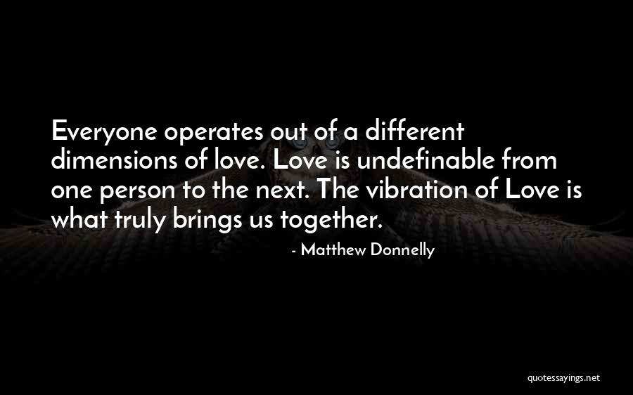 Different From Everyone Quotes By Matthew Donnelly