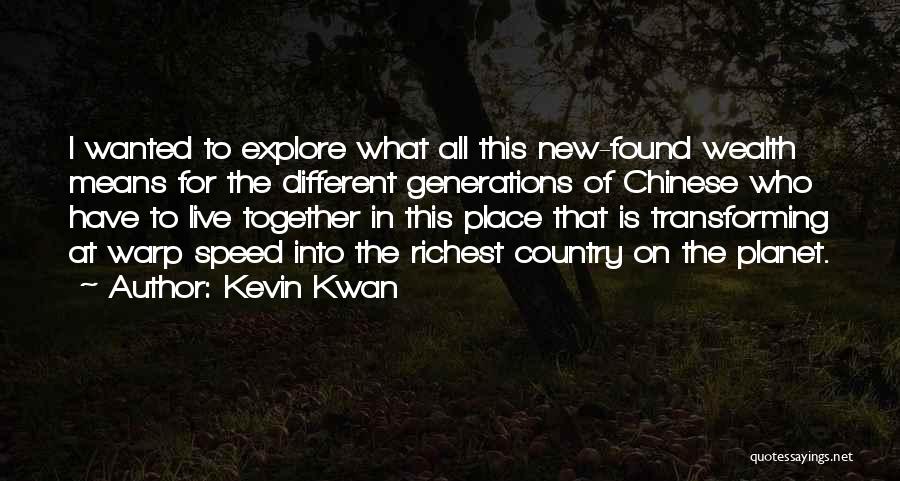 Different Generations Quotes By Kevin Kwan