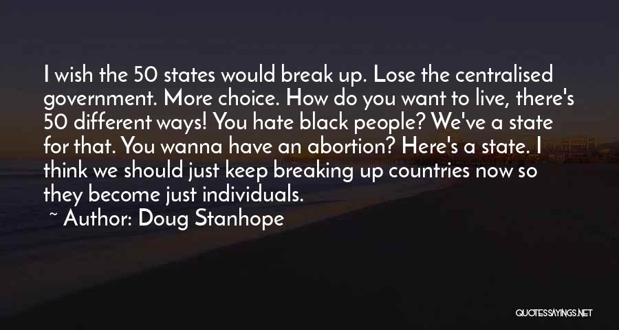 Different Individuals Quotes By Doug Stanhope