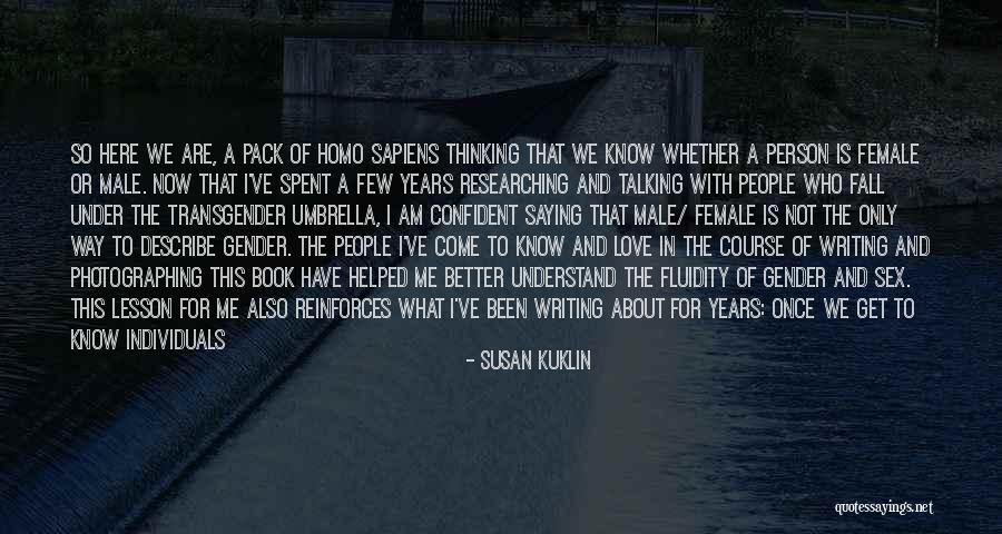 Different Individuals Quotes By Susan Kuklin Different Individuals Quotes By Susan Kuklin