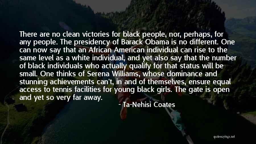 Different Individuals Quotes By Ta-Nehisi Coates