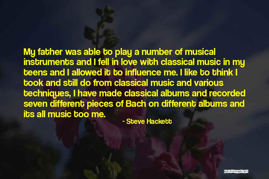 Different Instruments Quotes By Steve Hackett Different Instruments Quotes By Steve Hackett
