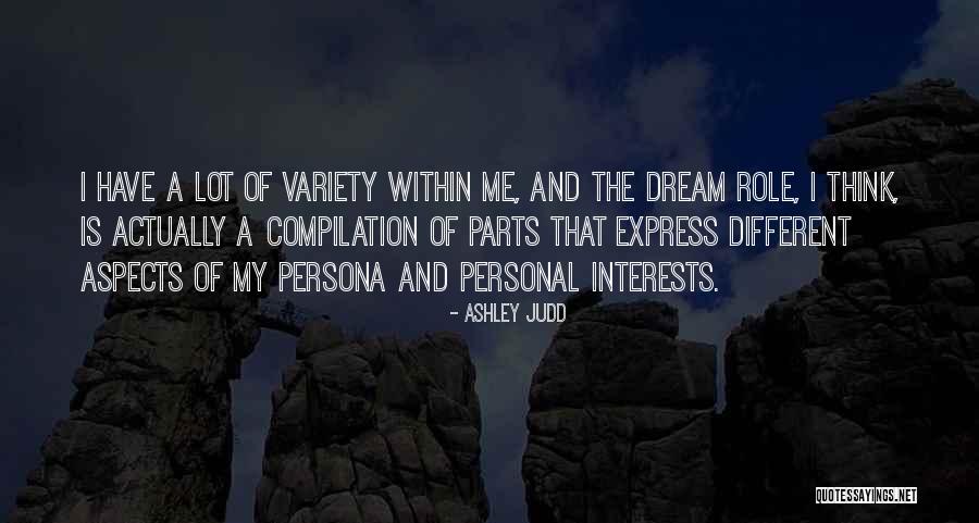 Different Interests Quotes By Ashley Judd Different Interests Quotes By Ashley Judd