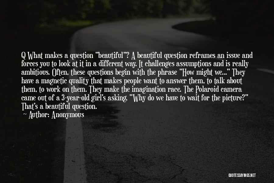 Different Is Beautiful Quotes By Anonymous