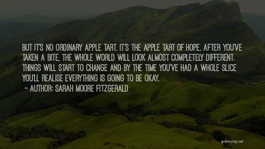 Different Is Okay Quotes By Sarah Moore Fitzgerald
