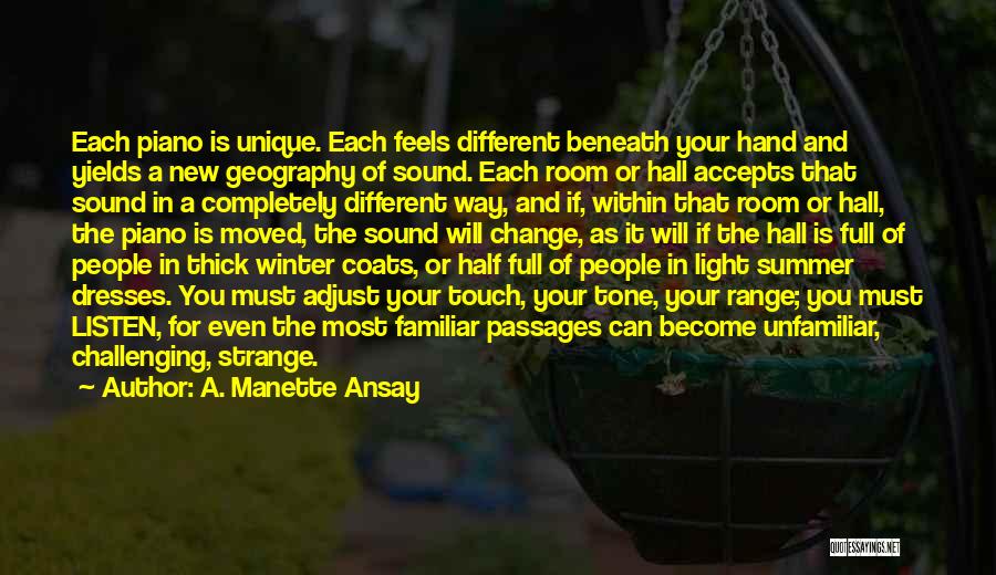 Different Is Unique Quotes By A. Manette Ansay