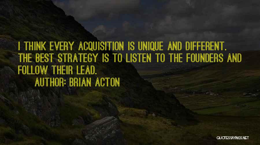 Different Is Unique Quotes By Brian Acton