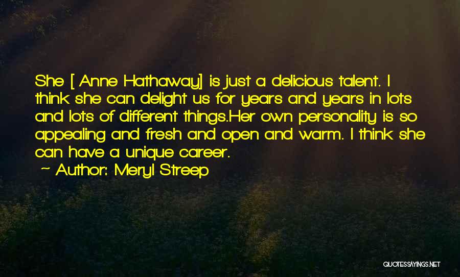 Different Is Unique Quotes By Meryl Streep