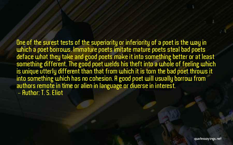 Different Is Unique Quotes By T. S. Eliot