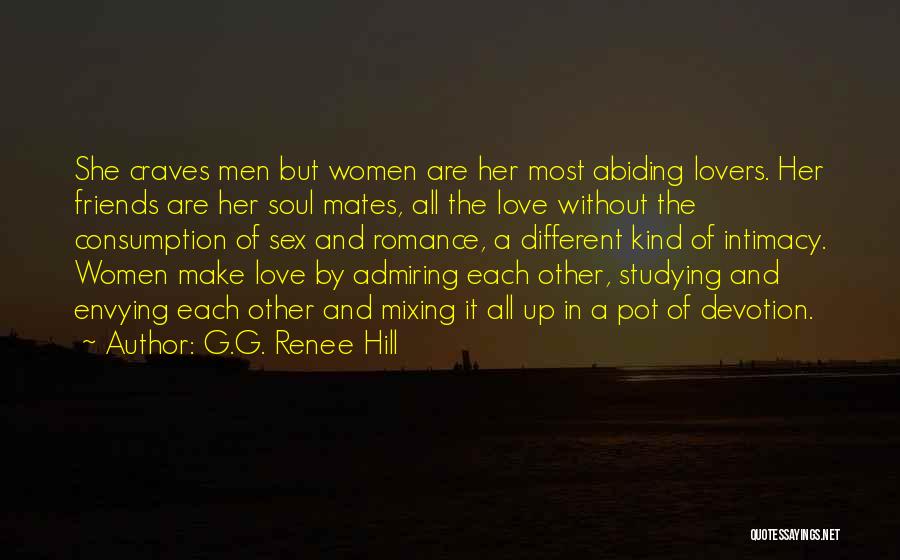 Different Kind Of Friends Quotes By G.G. Renee Hill